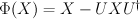 \Phi(X) = X - UXU^\dagger